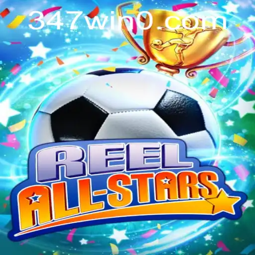 ReelAllStars: O Novo Fenômeno de Jogo com 347win.com